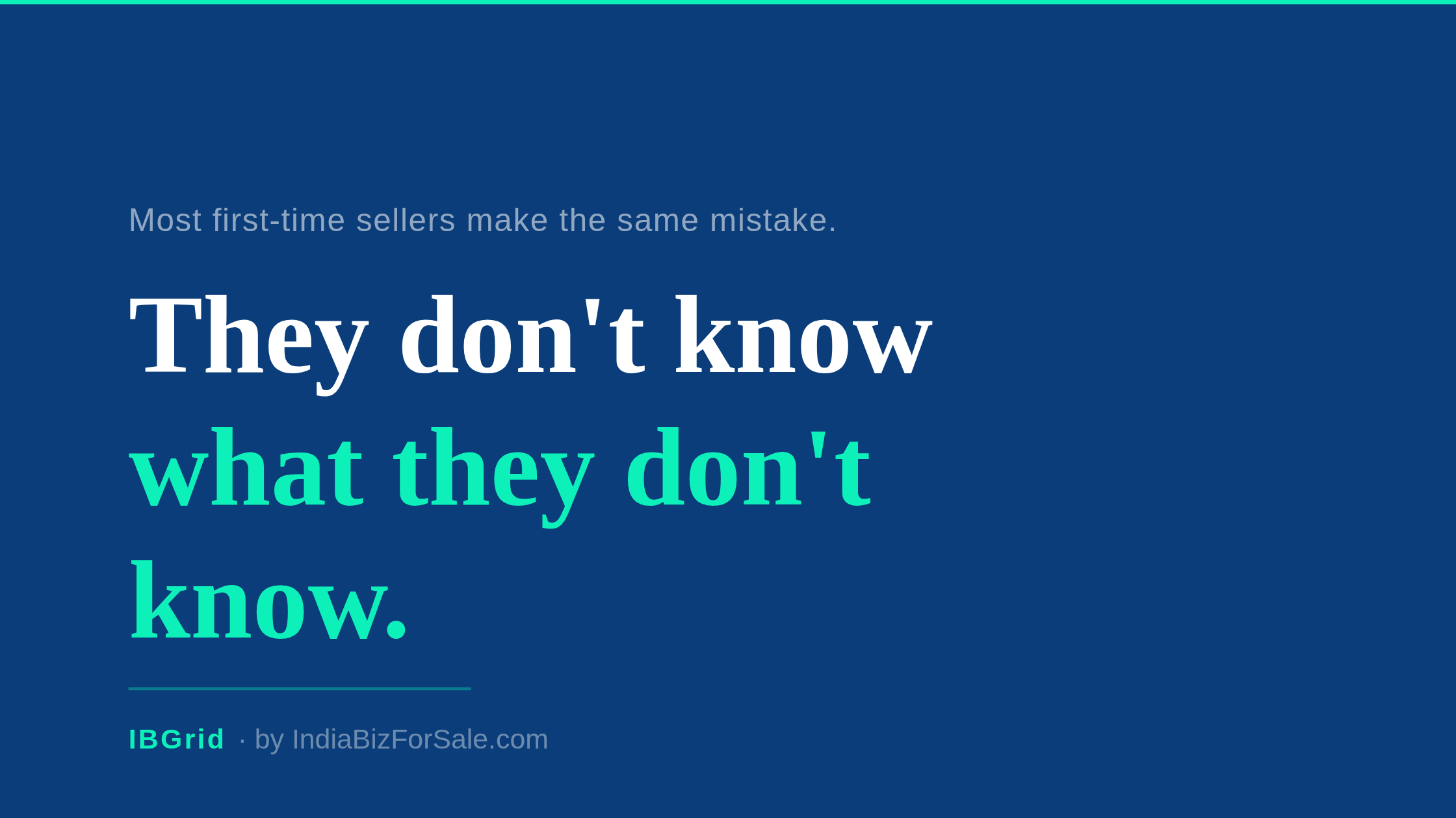 Selling a Business What Most First-Time Sellers Get Wrong